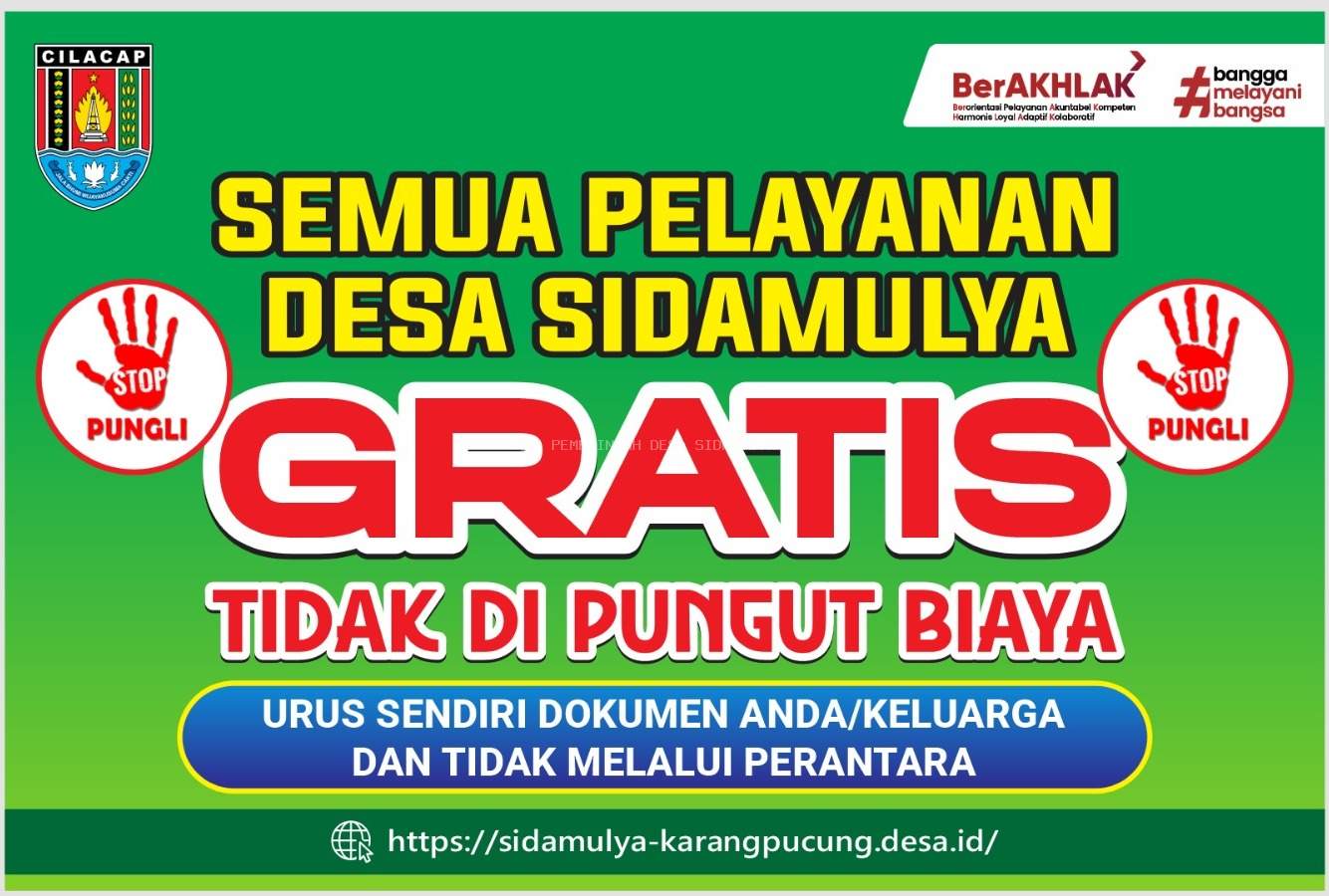 SEMUA PELAYANAN DI DESA SIDAMULYA GRATIS